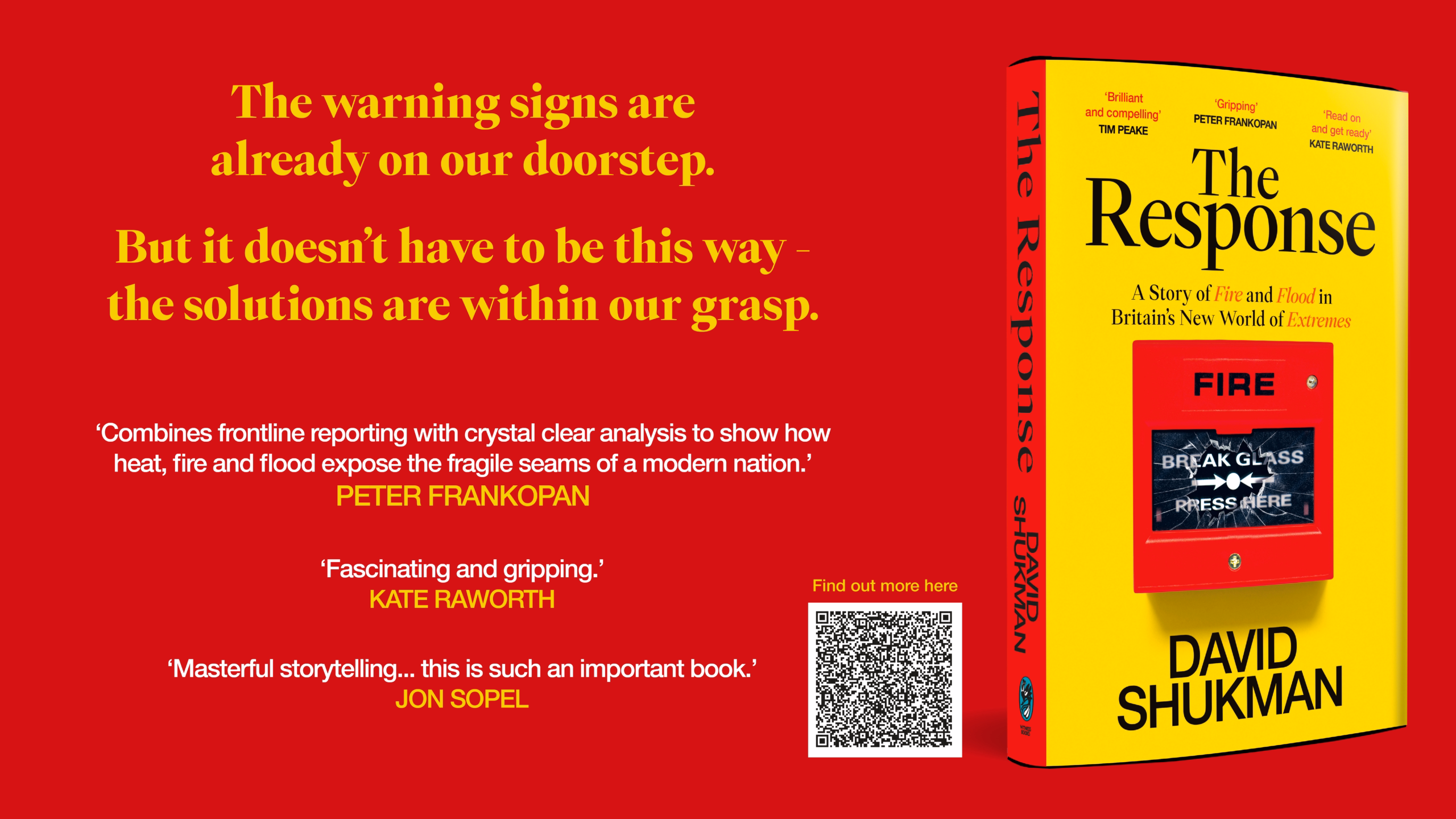 A copy of the book The Response by David Shukman is shown on a red background. The text to the left of it reads: "The warning signs are already on our doorstep. But it doesn't have to be this way - the solutions are within our grasp."